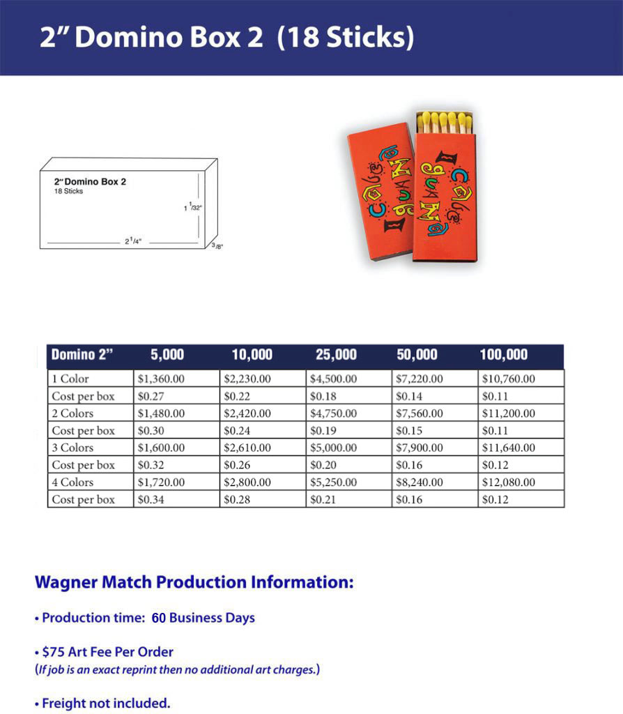 Domino/ Box 2 - Two Inch - pricing