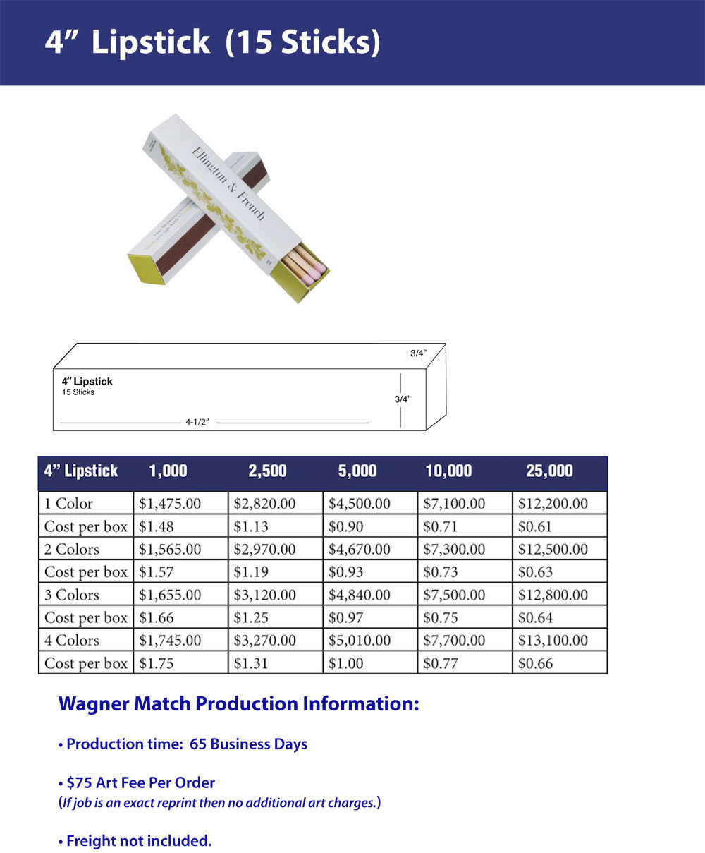 Lipstick Match Box - Four Inch - Pricing