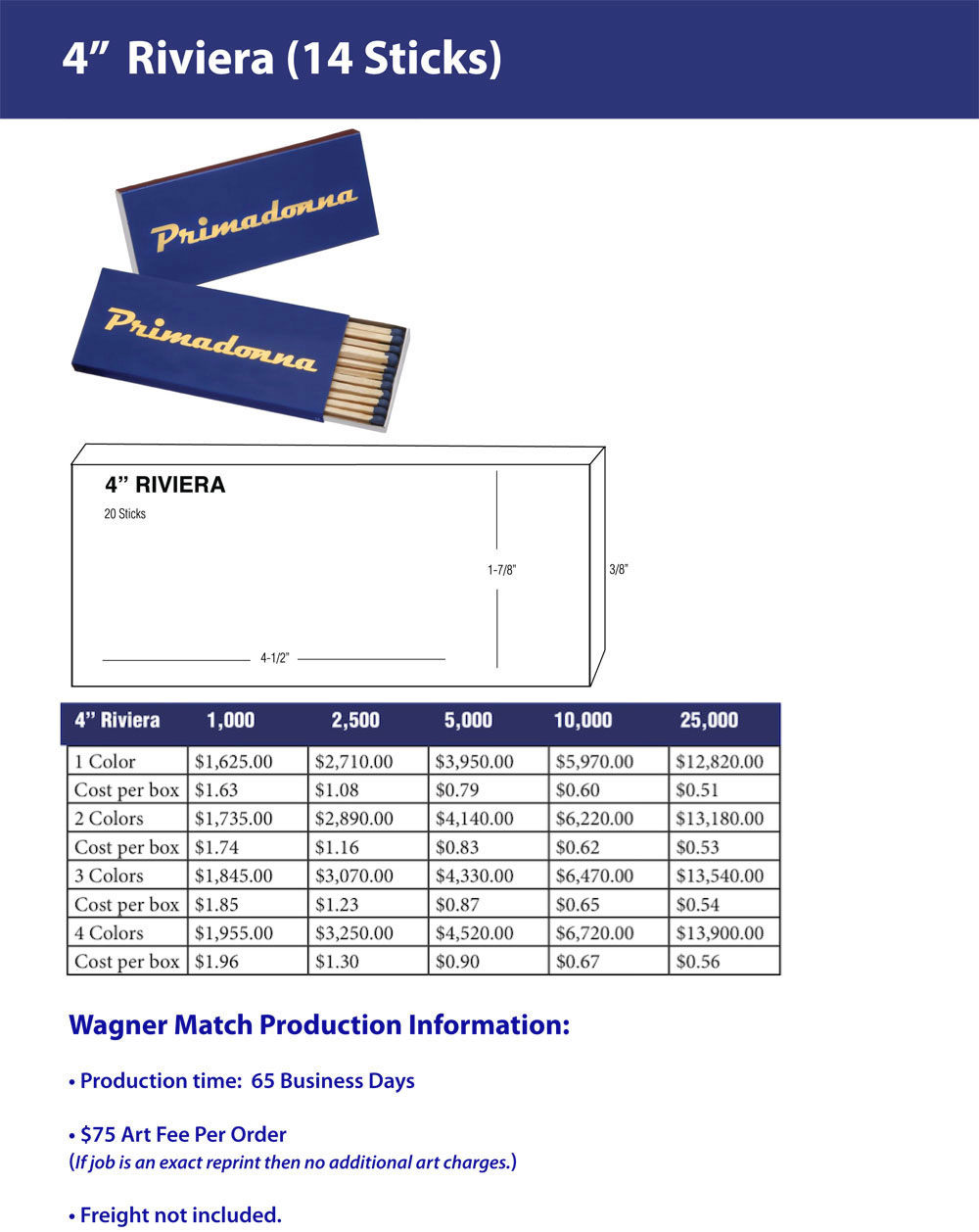 Riviera Match Box – Four Inch - pricing